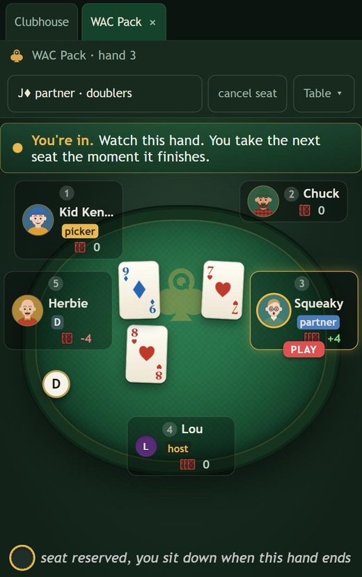 The club table on a phone, with a banner saying You're in. Watch this hand. You take the next seat the moment it finishes.
